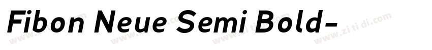 Fibon Neue Semi Bold字体转换 Fibon Neue Semi Bold字体转换
